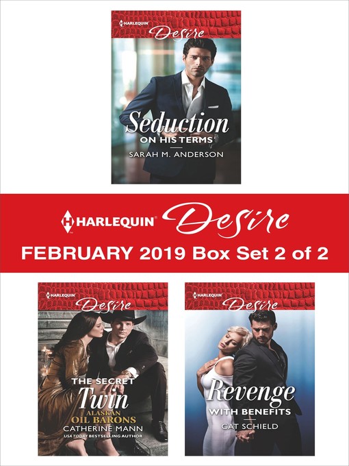 Title details for Harlequin Desire February 2019 Box Set, 2 of 2 by Sarah M. Anderson - Available